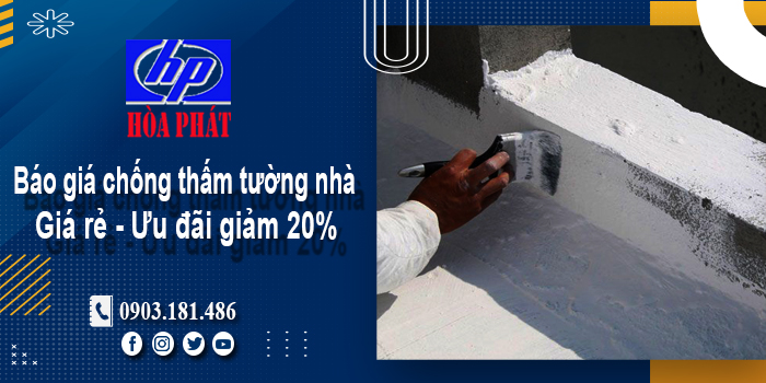 Báo giá chống thấm tường nhà tại Hà Tĩnh | Ưu đãi giảm 20%